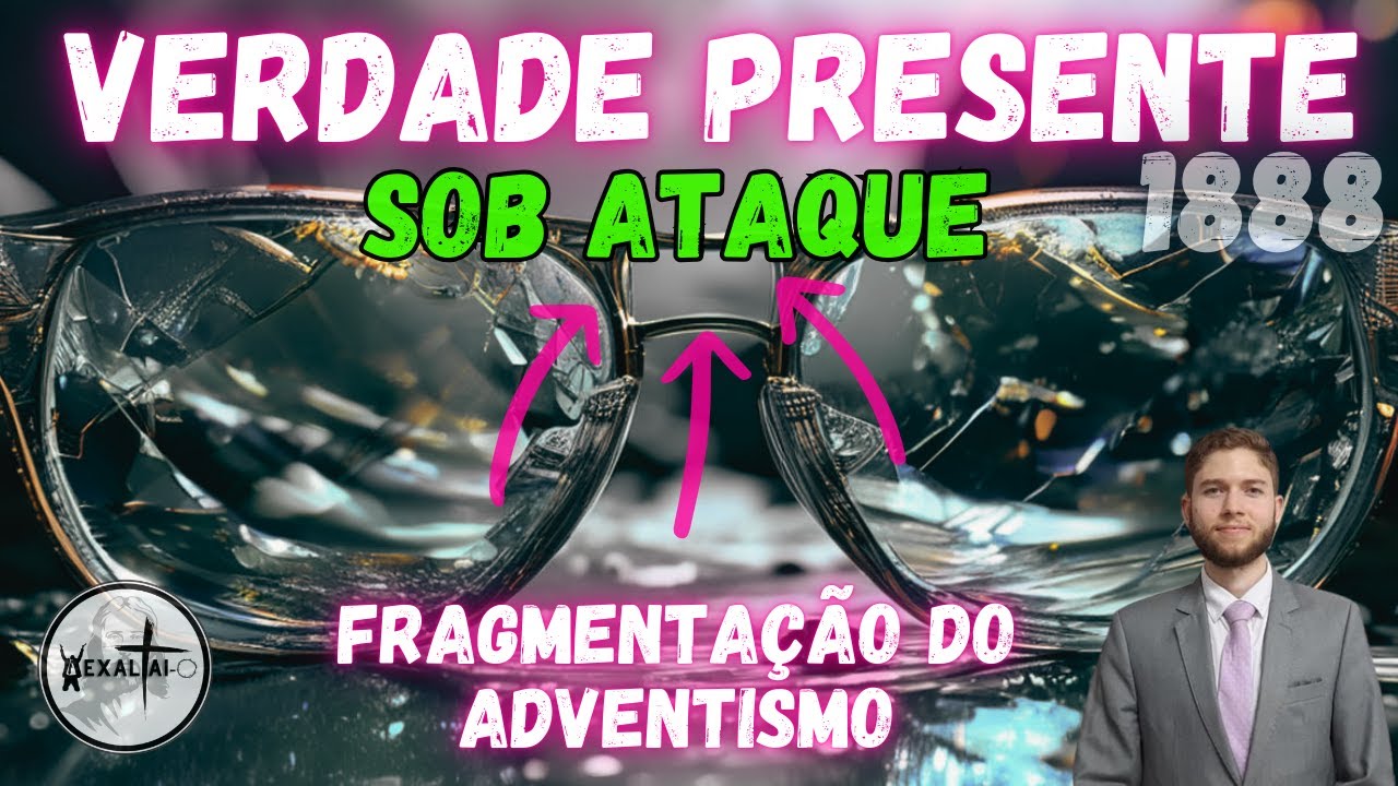 Essa é a Causa das DIVISÕES na igreja! Isso é ABOMINÁVEL! #verdadepresente #1888 por Erick Castro