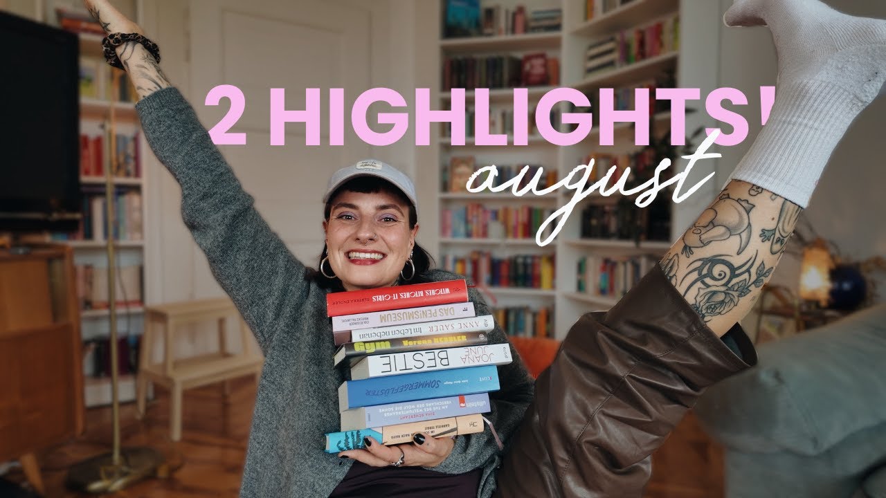 Diese Bücher waren einfach Lebenshighlights! 🥵⭐️ // Das habe ich im August gelesen