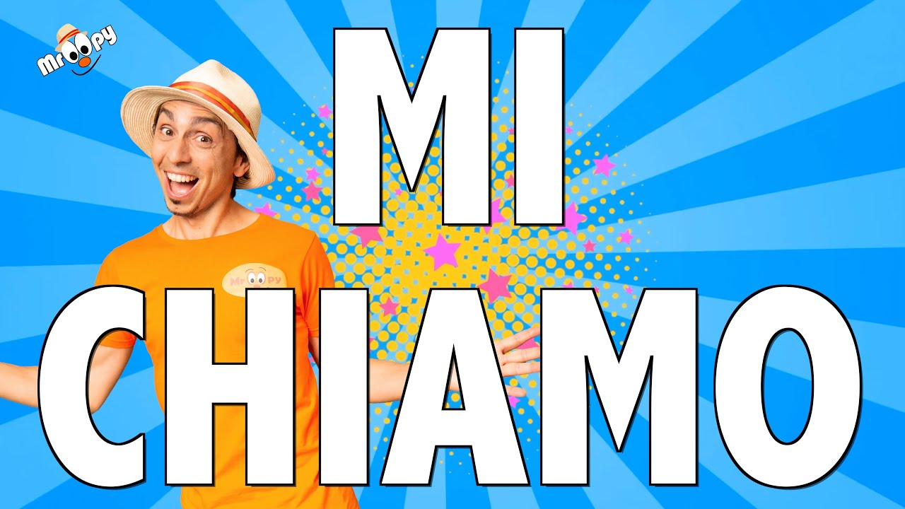 Italian - Mi Chiamo, my name is | Come ti chiami | Italian Education for Kids | Mr Oopy