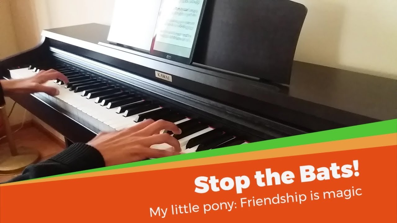 Stop the Bats! | MLP Piano Cover