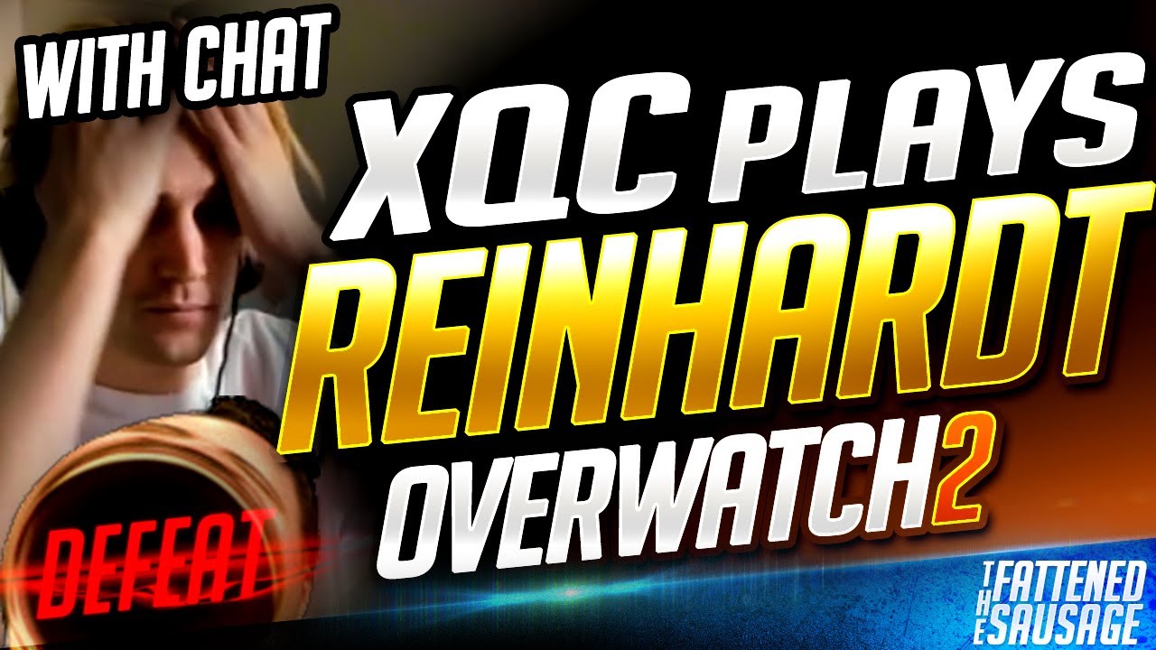 xQc Plays REINHARDT In OVERWATCH 2 with CHAT! IS HE STILL INSANE???