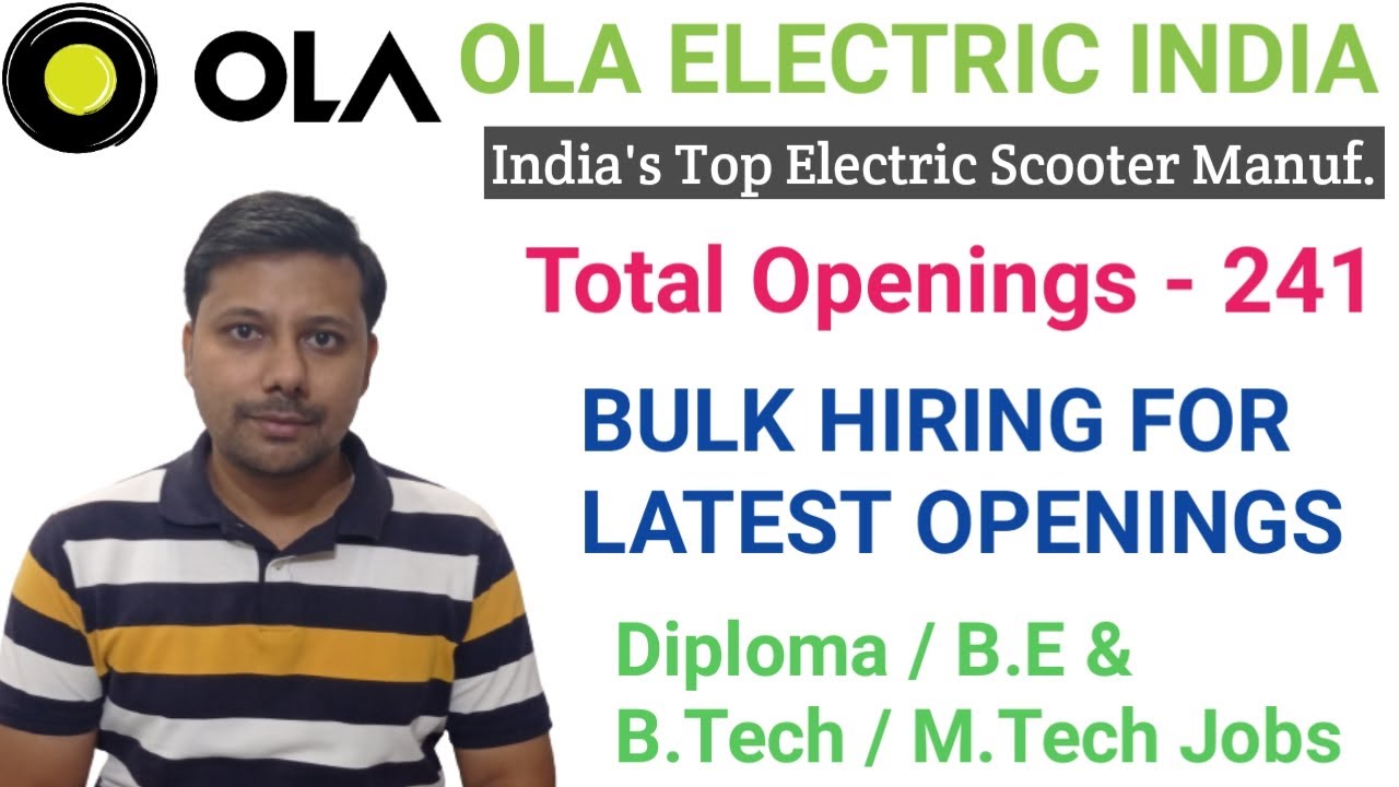 Bulk Hiring in OLA Electric Scooter Manufacturing Plant I Mechanical Jobs I Electrical Jobs in India