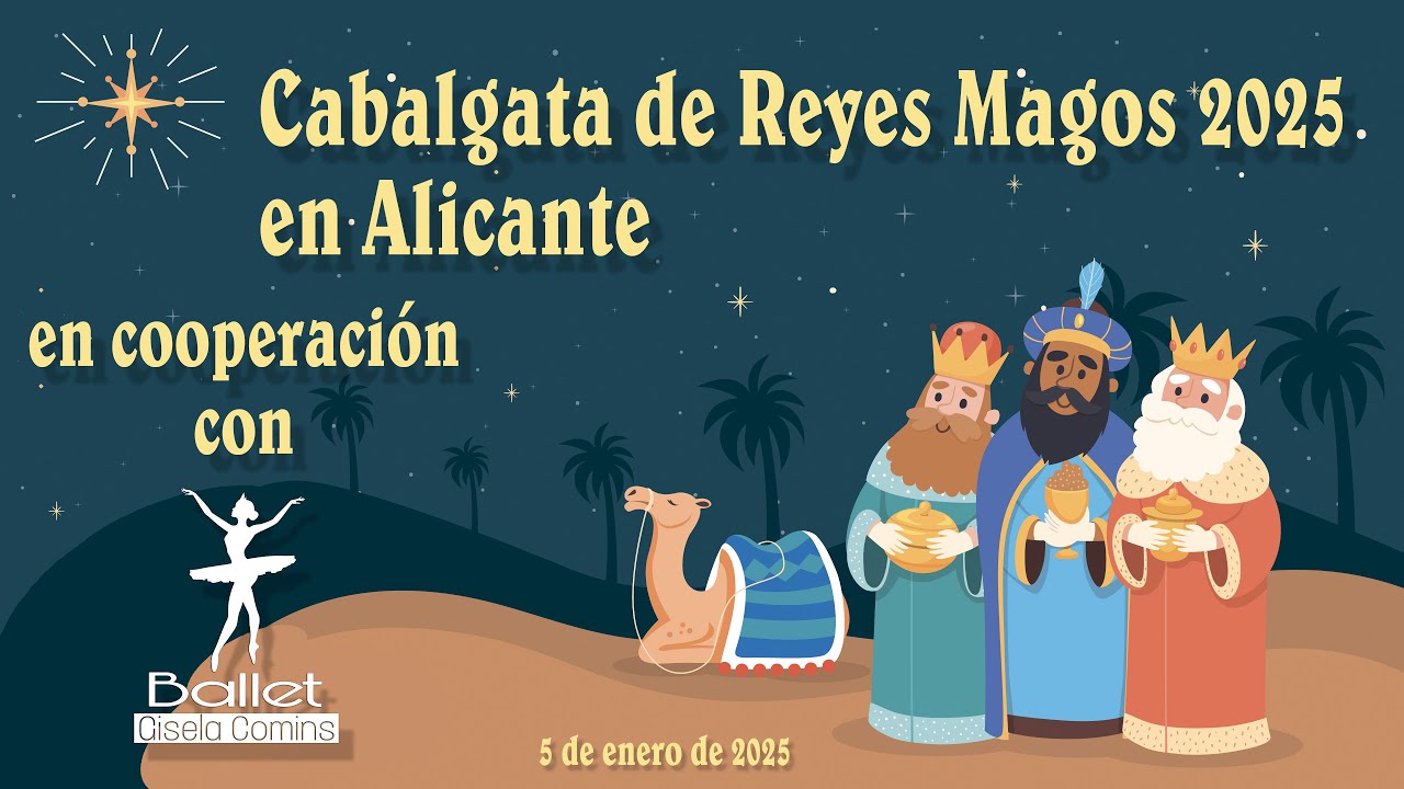 Cabalgata de Reyes Magos 2025 en Alicante 👑👑👑