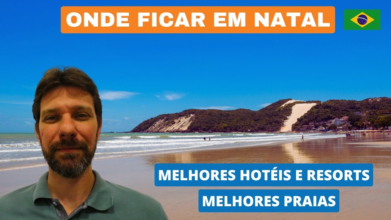 ONDE FICAR EM NATAL | Melhores Bairros e Praias | Dicas Hotéis e Pousadas