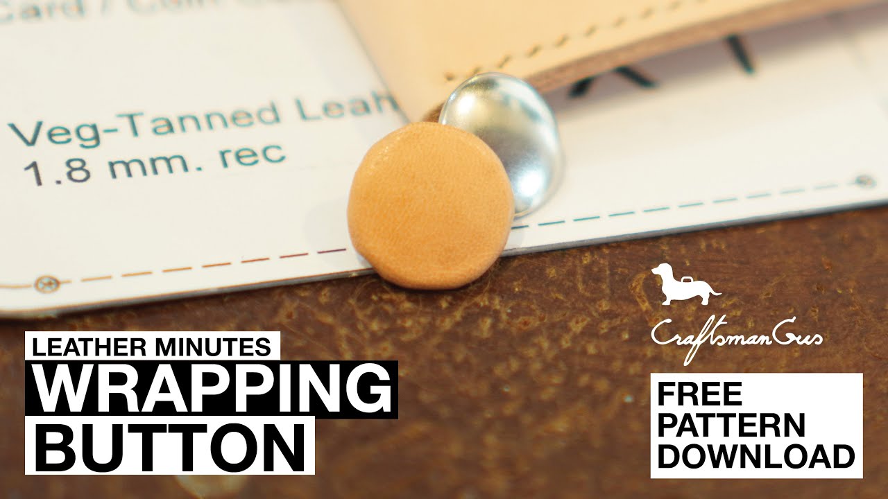 Leather Minutes ep13 Wrapping Button
