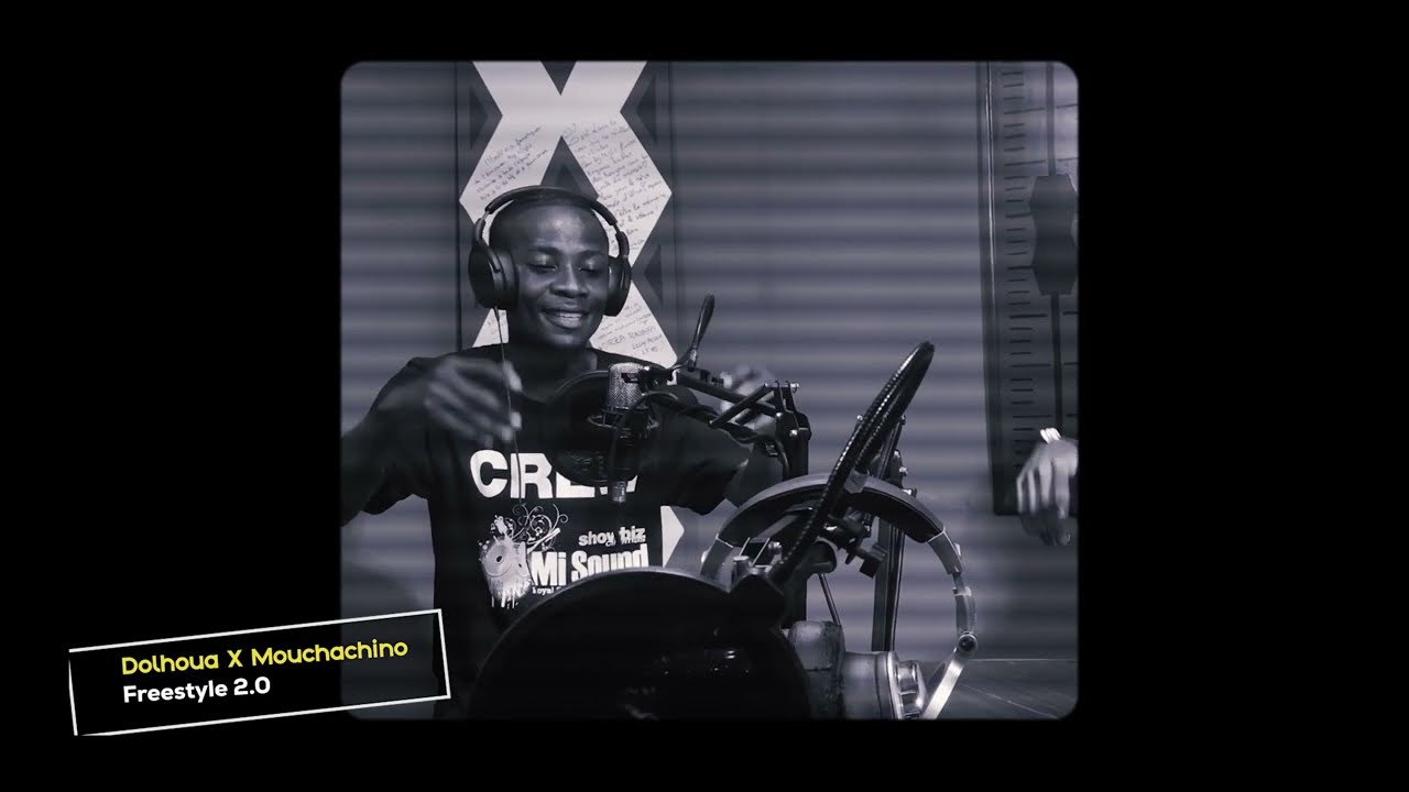 @dolhoua  X Mouchachino - Freestyle 2.0