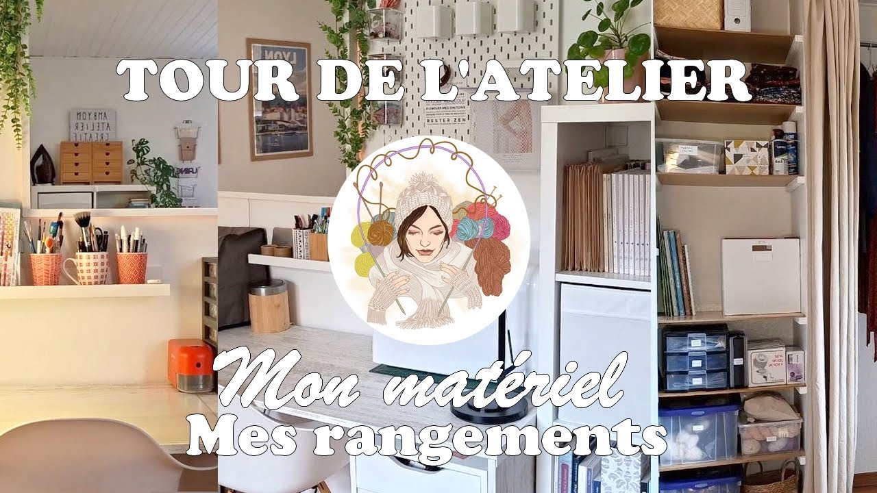 Tour de l'atelier créatif - Mon rangement et mon matériel [tricot, couture, colo]