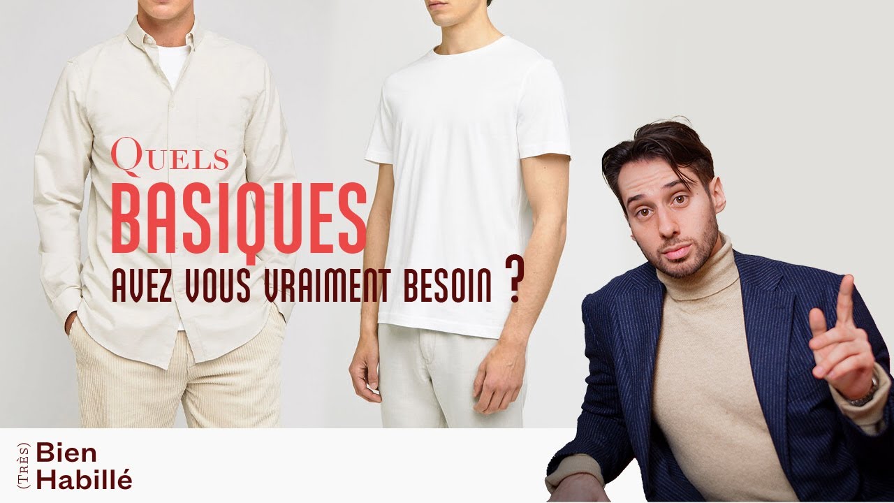 De quels BASIQUES avez vous vraiment BESOIN ? -Très Bien Habillé #14