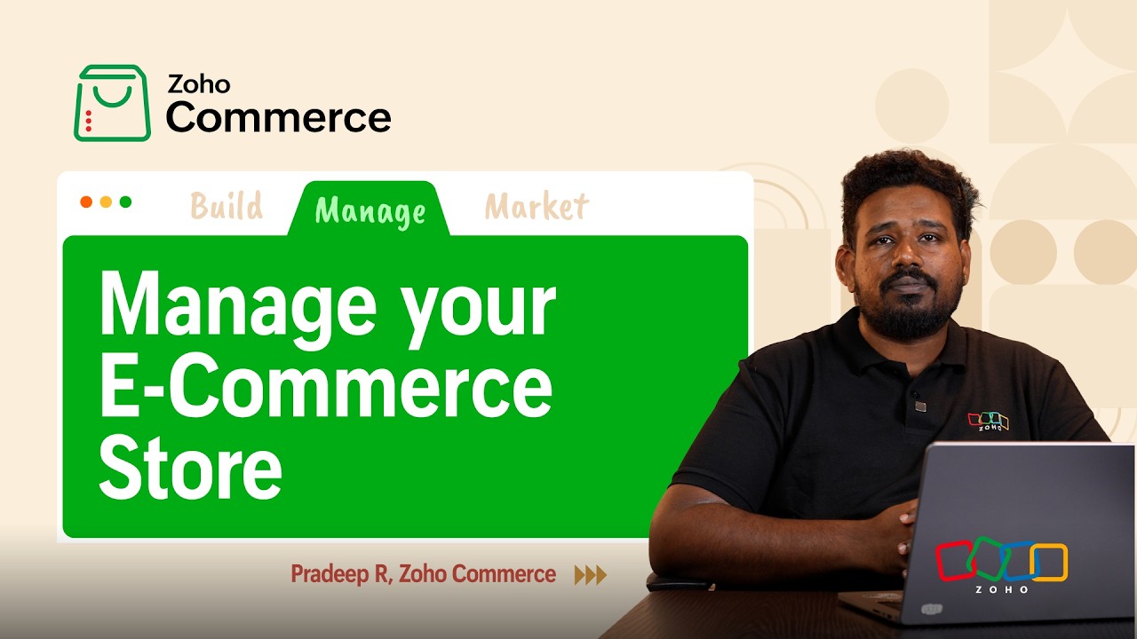 How to manage your ecommerce store with Zoho Commerce?