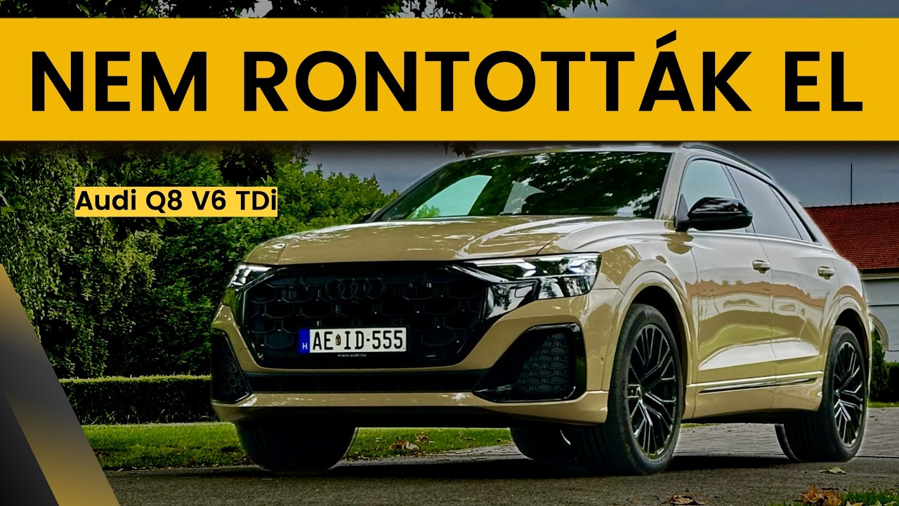 Audi Q8 50 TDi quattro Tiptronic 2024. Nem rontották el. DRIVEN teszt