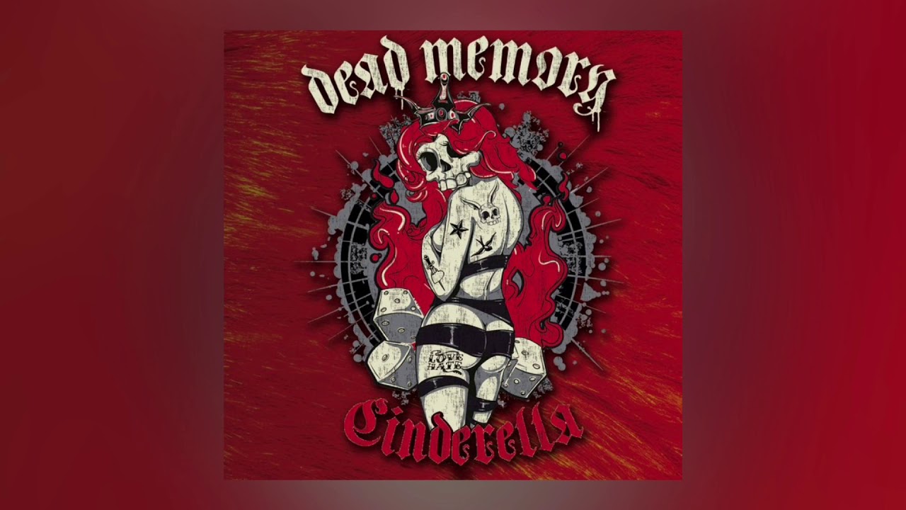 Dead Memory - Cinderella