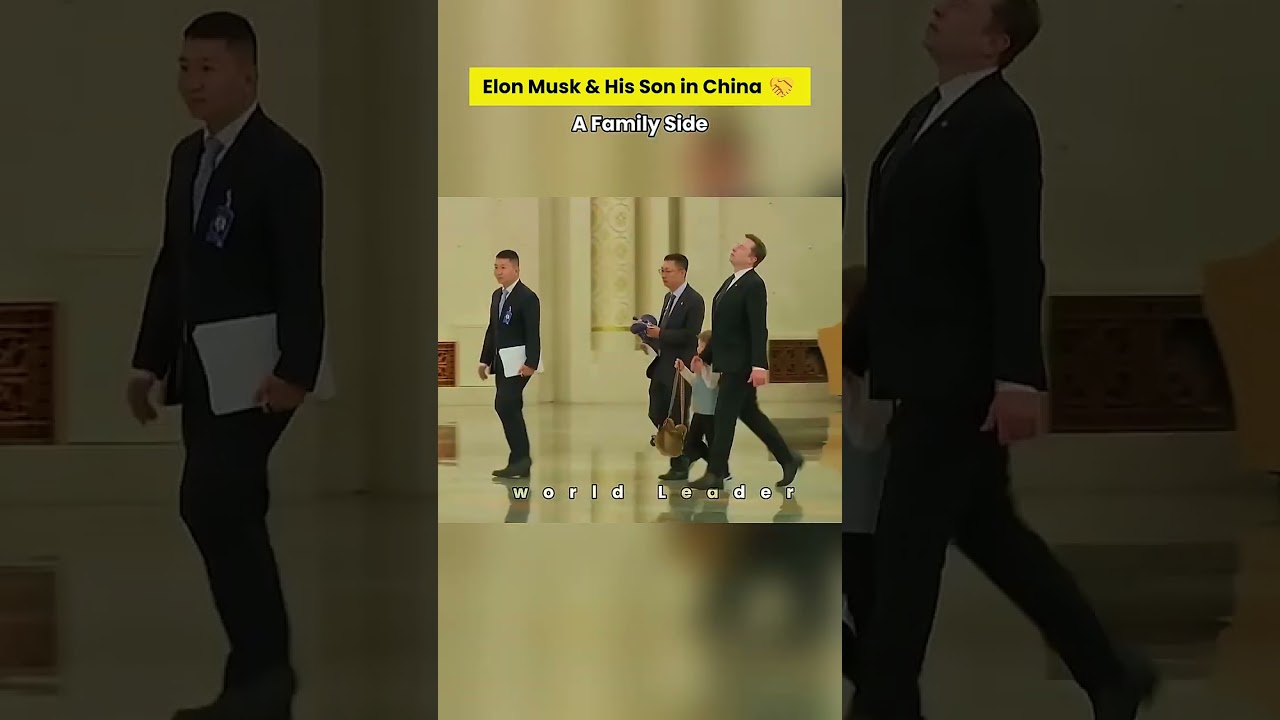 Elon Musk Visits China with Son 👀🇨🇳