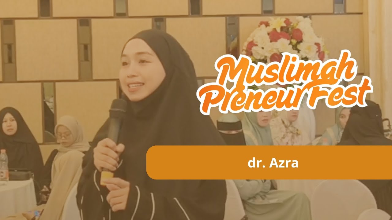 MUSLIMAH PRENEUR FEST - DRAZRA
