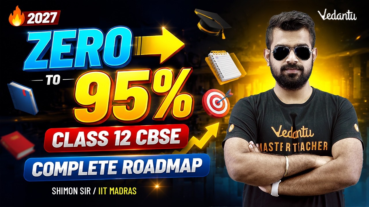 С нуля до 95% | Полная дорожная карта для 12 класса CBSE 🔥Шимон Сэр