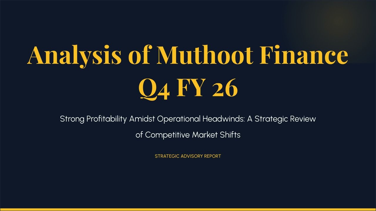 Should You Buy Muthoot Finance? Q4 FY26 Full Earnings Breakdown