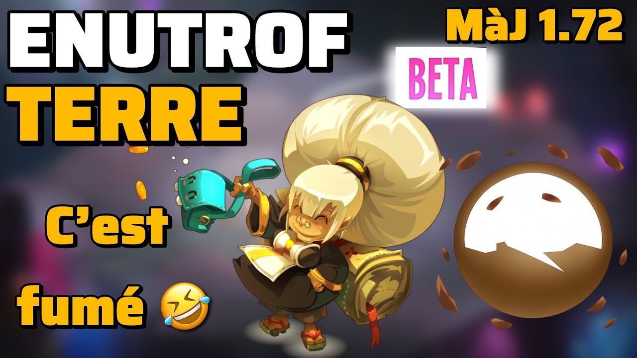 Test du nouvel Enutrof Terre (MAJ 1.72) – C'est un peu fort non ? 🤣 | DOFUS Touch