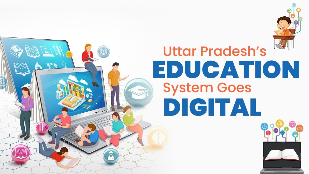 Uttar Pradesh's Education System Goes Digital