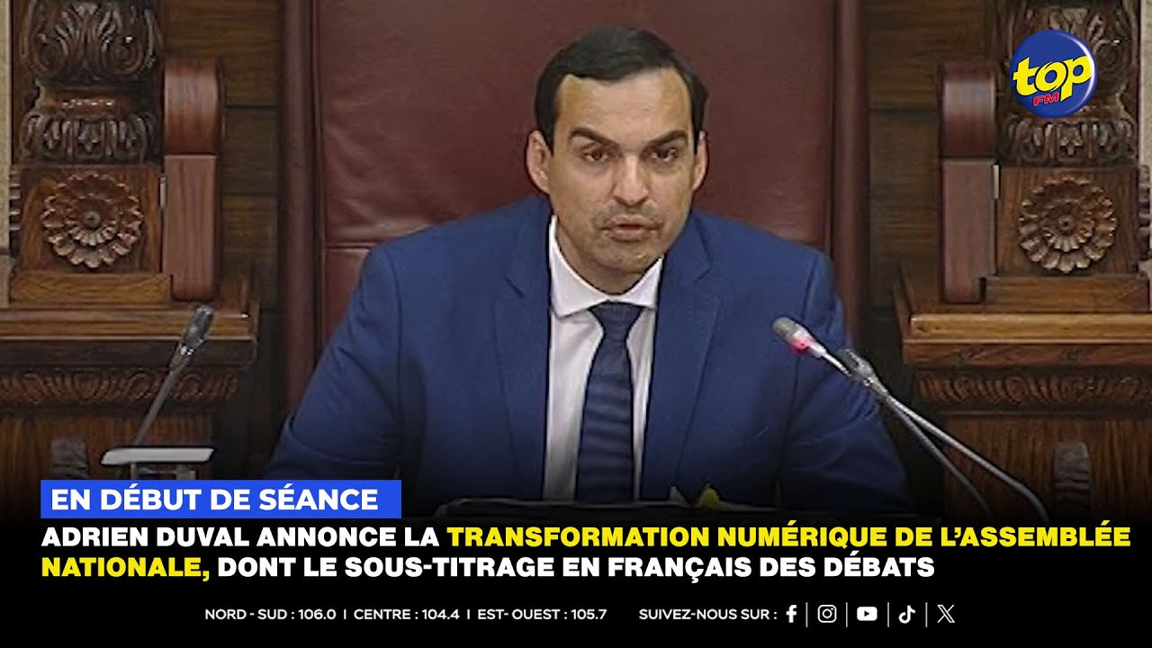 Adrien Duval annonce la transformation numérique de l’Assemblée nationale...
