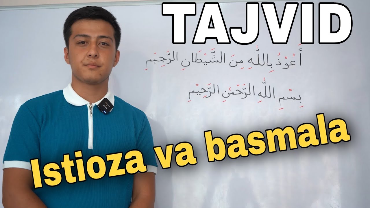 Tajvid  Istioza va basmala (a'uzu bismilah)
