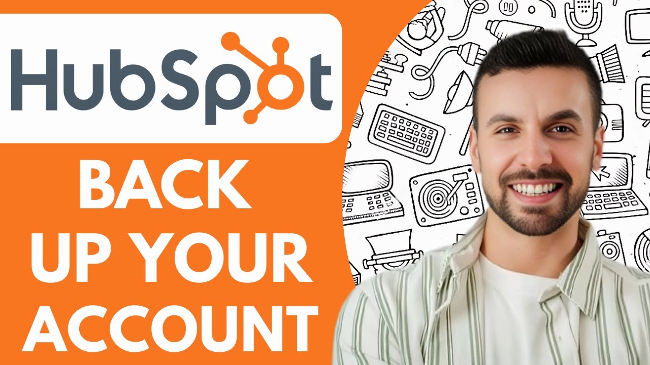 How to Back Up Your Hubspot Account - 2025 (NEW METHOD)