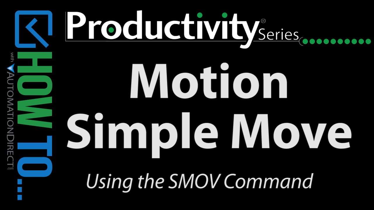 Productivity Series PLCs Motion Control - Simple Positioning from AutomationDirect
