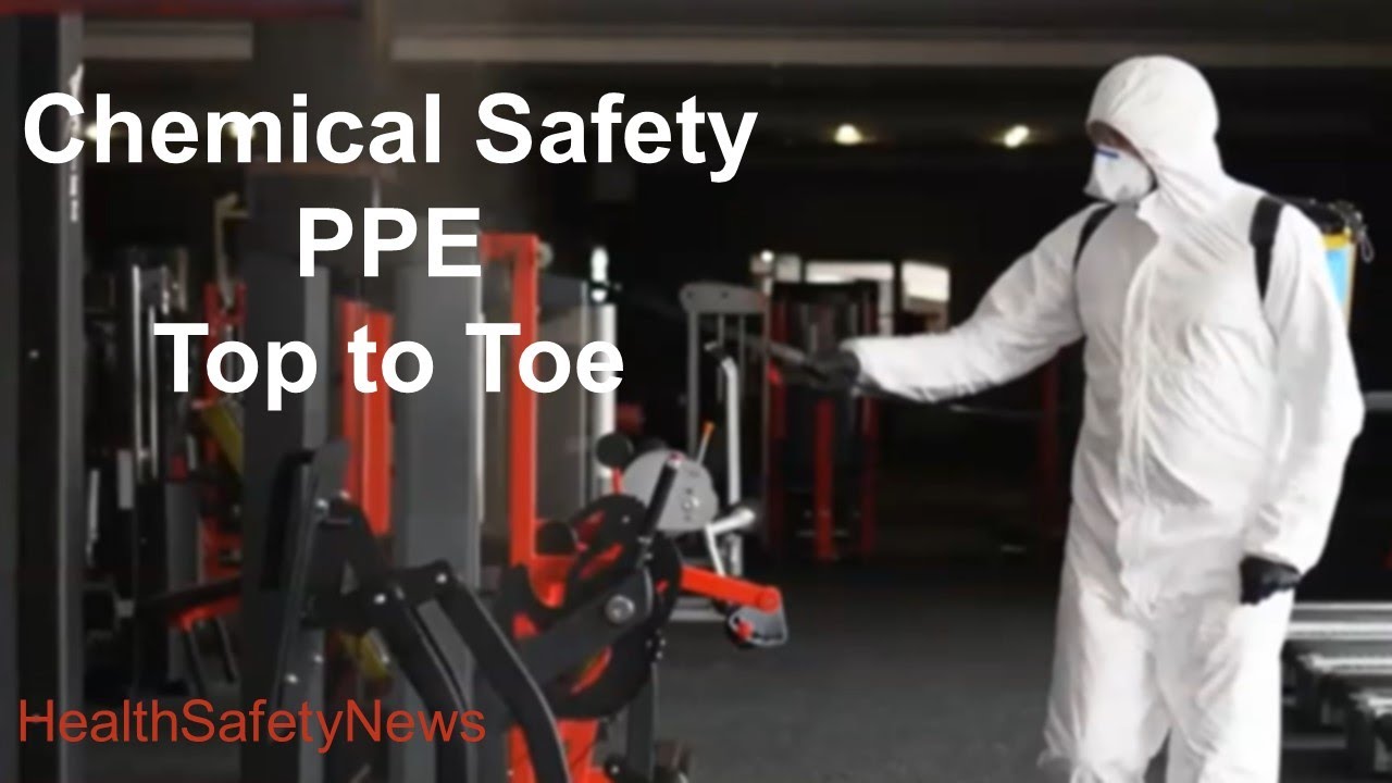 Chemical Safety PPE Top to Toe
