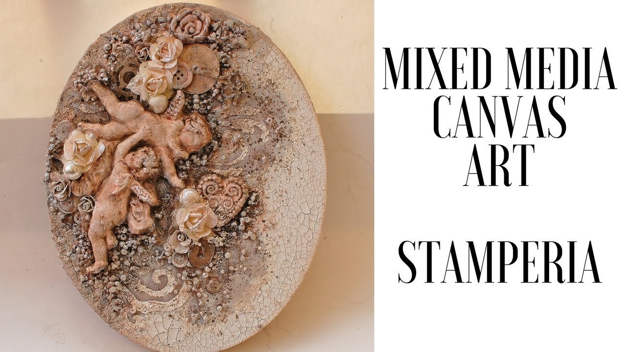 Textures Mixed Media Art Canvas Tutorial- Stamperia