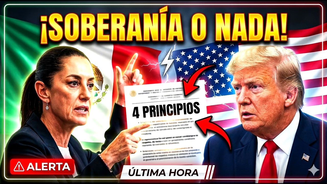 Sheinbaum y los 4 principios que Trump deberá aceptar 