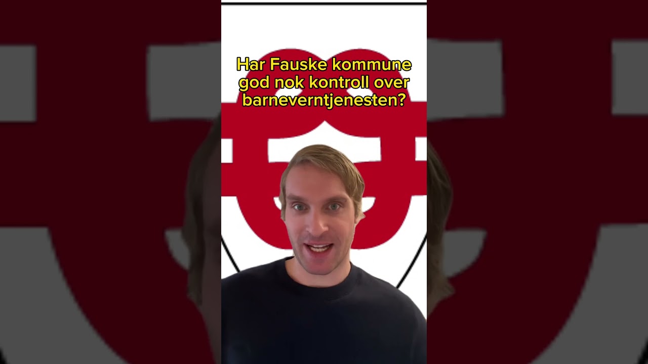 Har Fauske Kommune god nok kontroll over Barneverntjenesten?