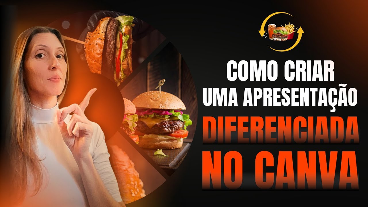 Como Criar uma Apresentação Incrível para sua Hamburgueria no Canva