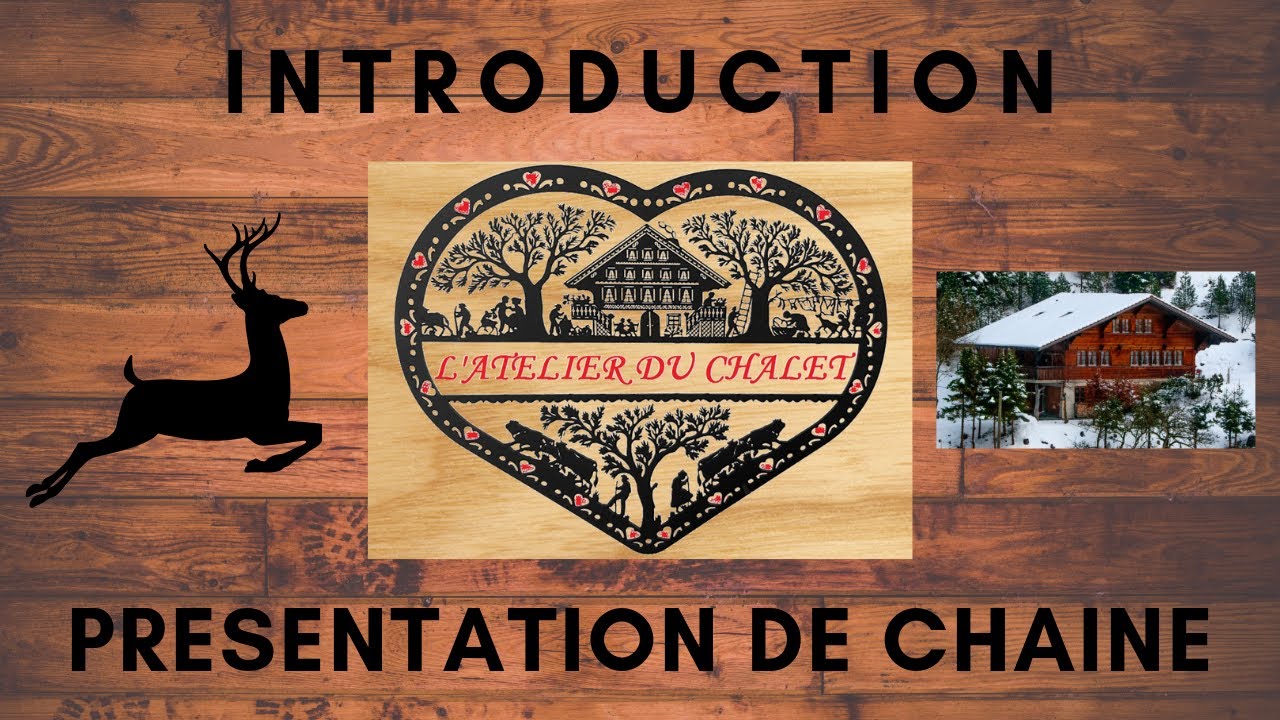 Introduction Atelier du Chalet / Outillage DIY / Chantournage / Bricolage