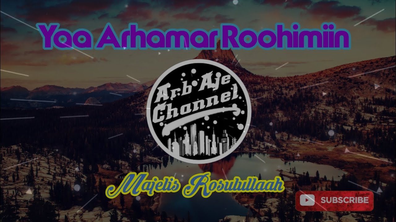 Yaa Arhamar Rohimiin