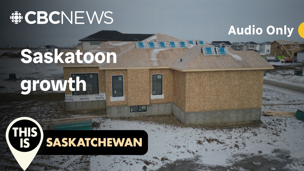 This is Saskatchewan | Why are Saskatoon houses so expensive?