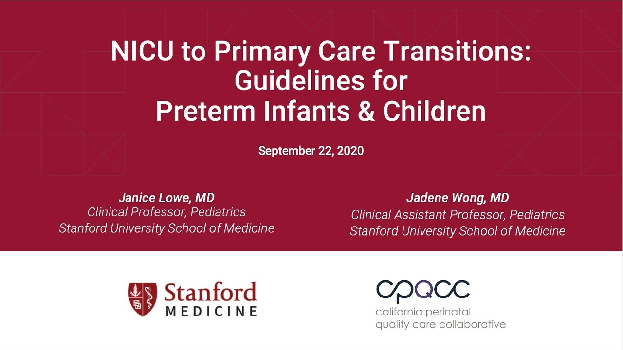 NICU to Primary Care Transitions: Guidelines for Preterm Infants and Children