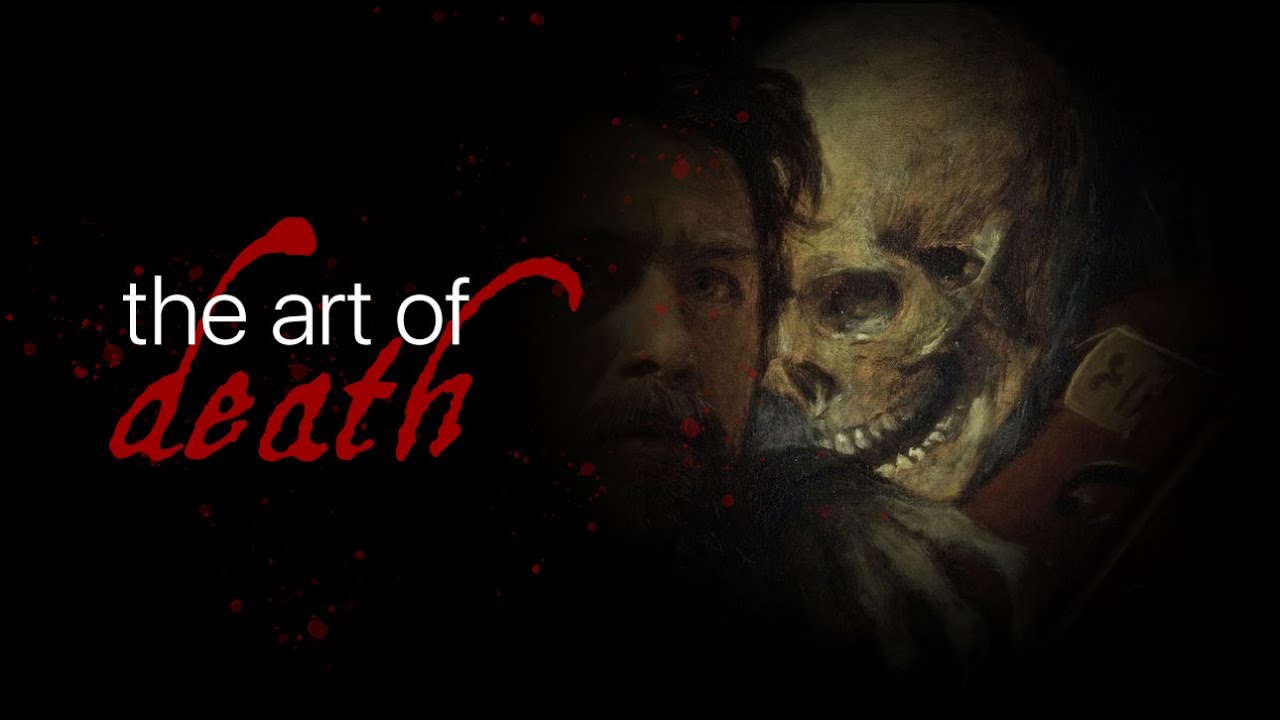 The Art of Death | Video Essay