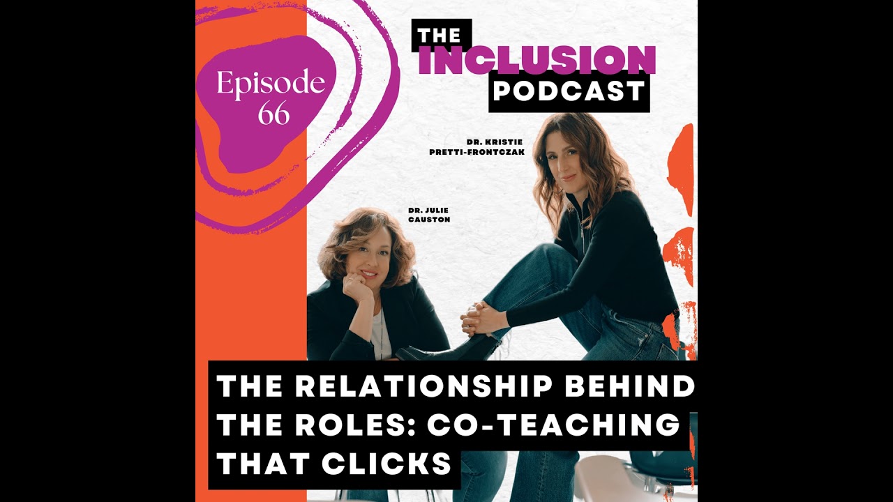 Ep. 66 The Relationship Behind the Roles: Co-Teaching That Clicks