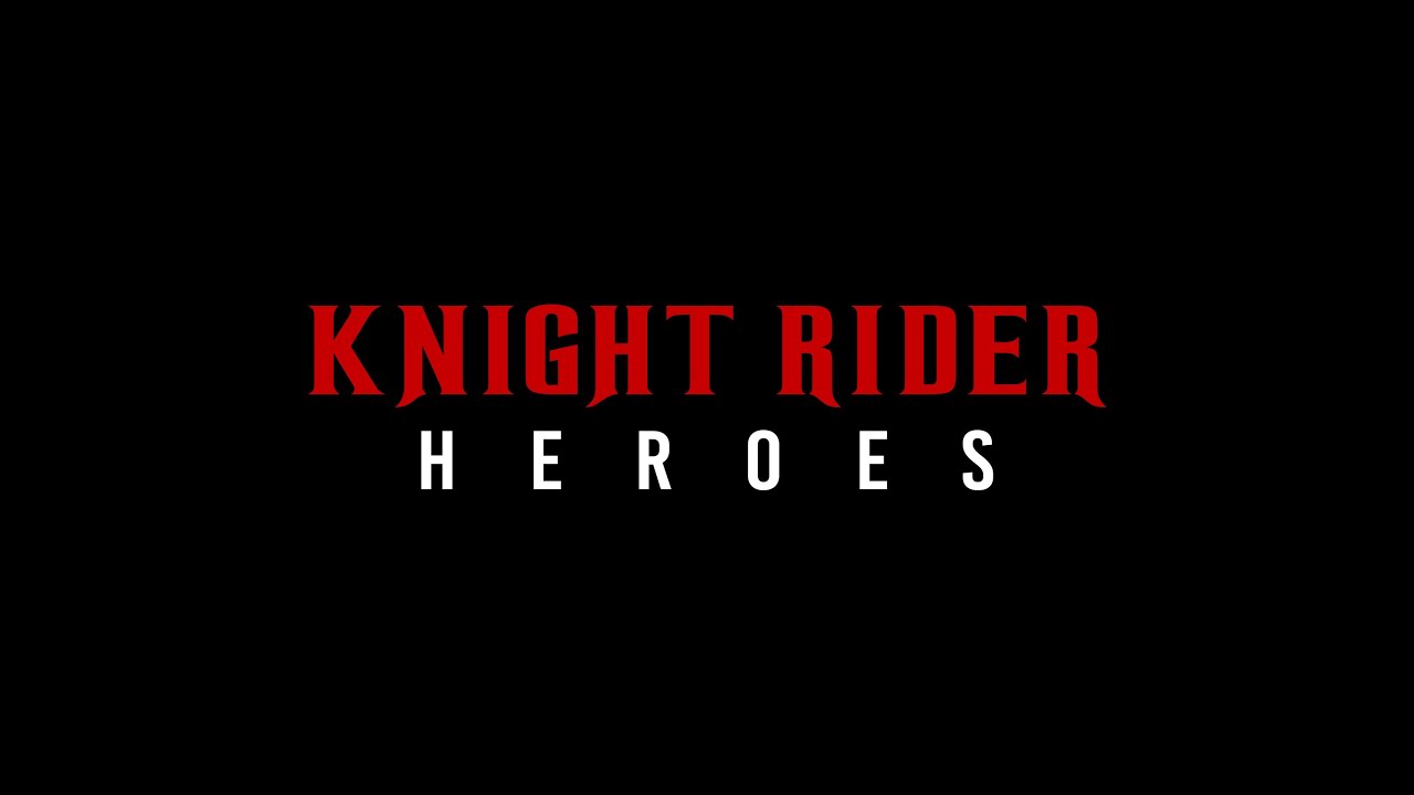KNIGHT RIDER HEROES - OFFICIAL TRAILER - DAVID HASSELHOFF
