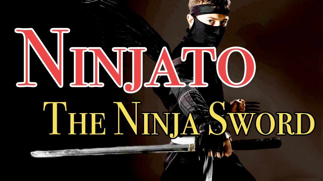 Ninjatō: The Ninja Sword