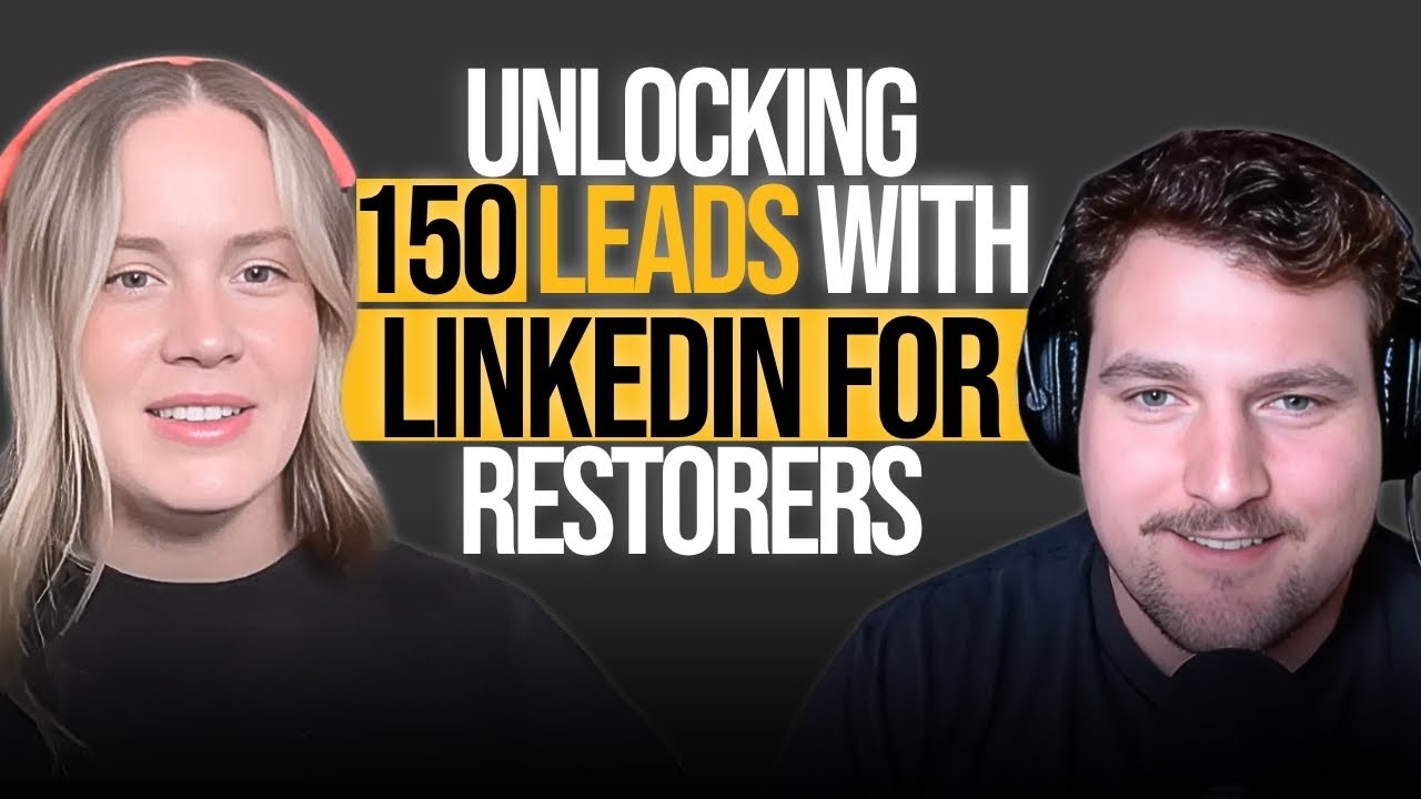 Unlocking 150 Leads with LinkedIn for Restorers | The Workbench