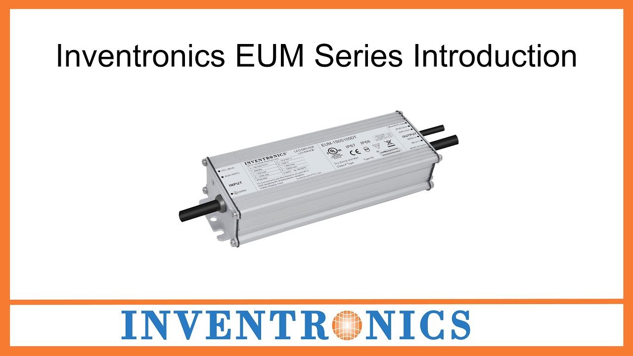 Inventronics EUM Series Introduction