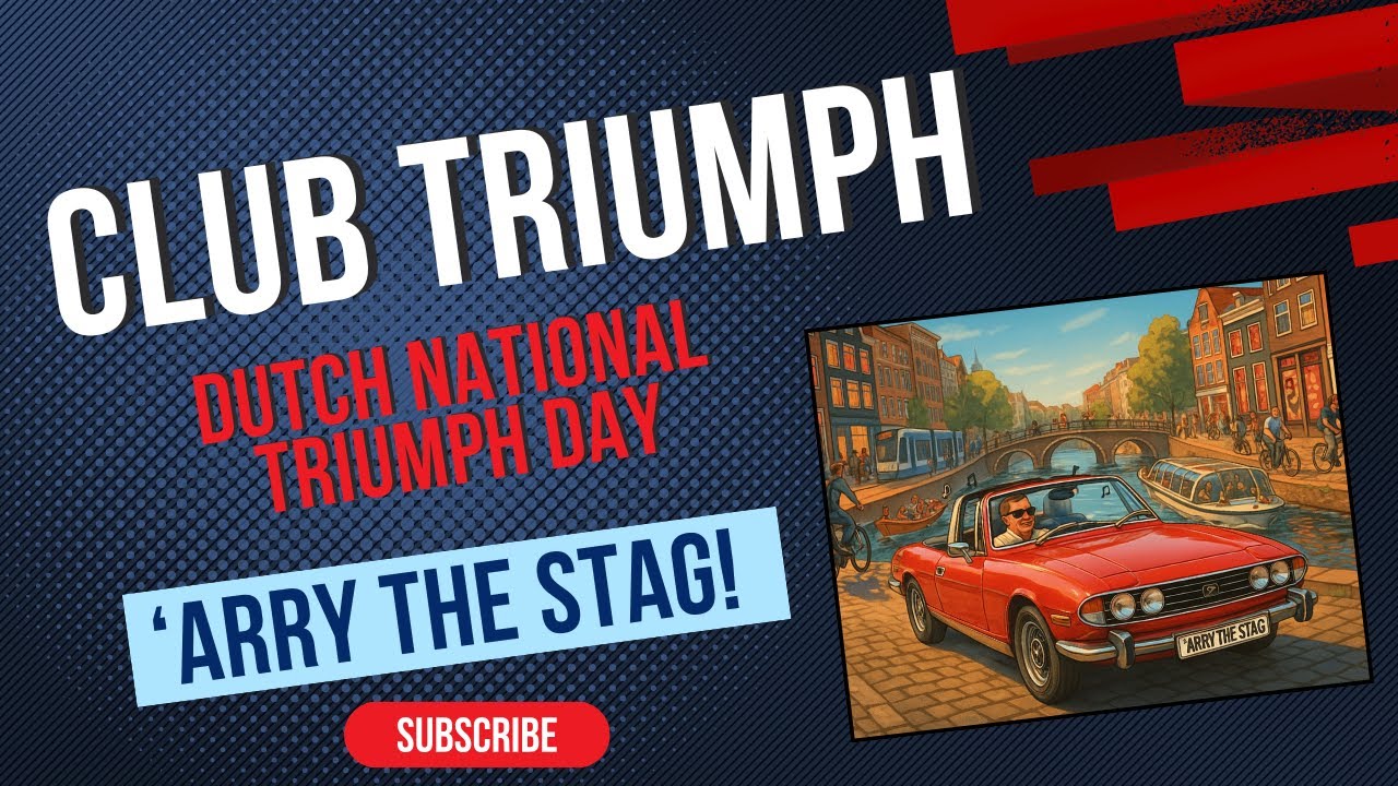 Dutch National Triumph Day 2025 – Triumph Stag, TR6, Spitfire & Herald Show! 🇳🇱