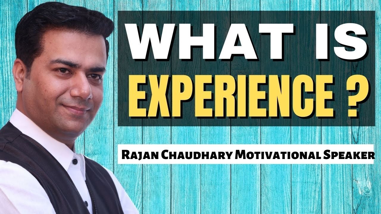 What is experience ? | Experience kya hota hai | Tazurba kya hota hai | Anubhav kya hota hai | New