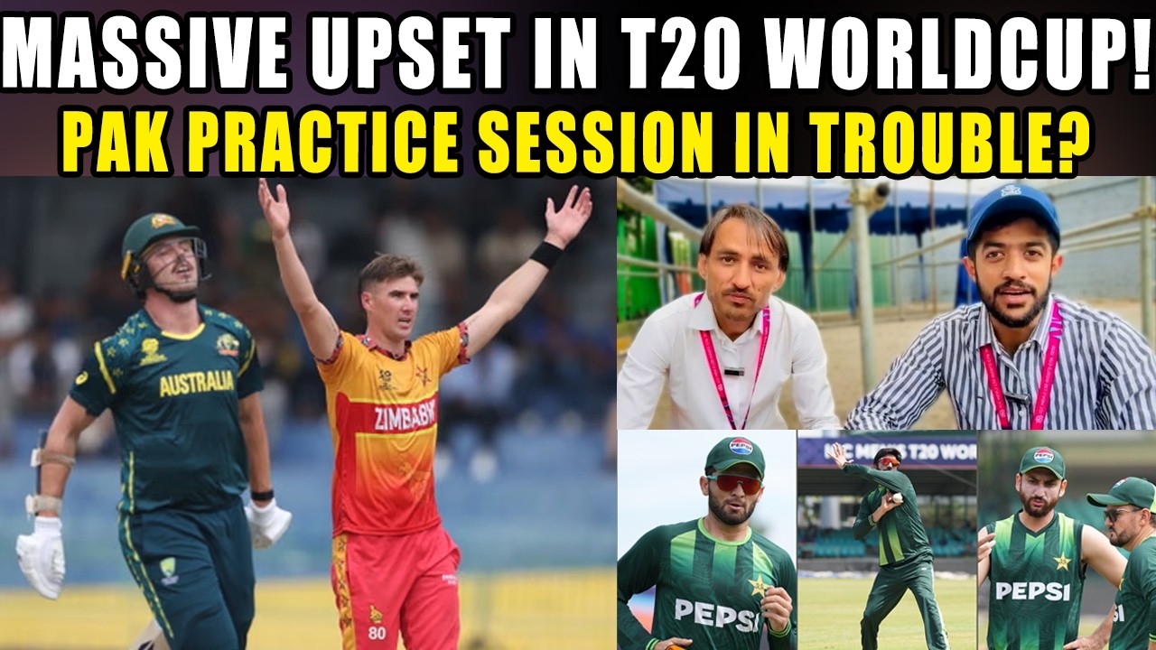 Biggest Upset! Zimbabwe Stun Australia &ndash; Pakistan Practice in Danger Due to Rain