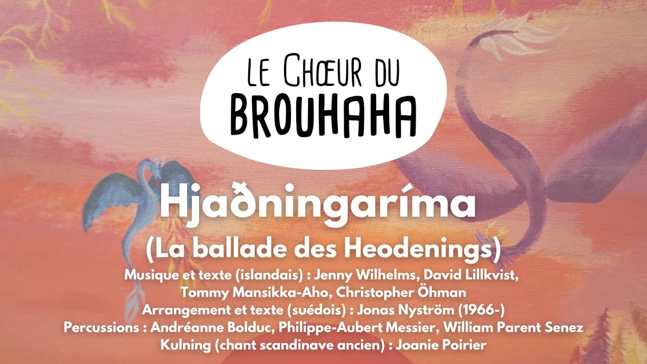 Hjaðningarima - Nyström, Jonas - Le Chœur du Brouhaha