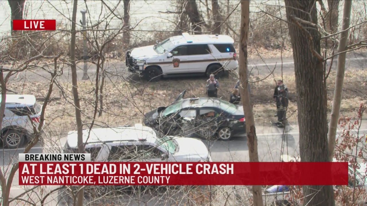 Deadly two-vehicle crash in Luzerne County | 28/22 News