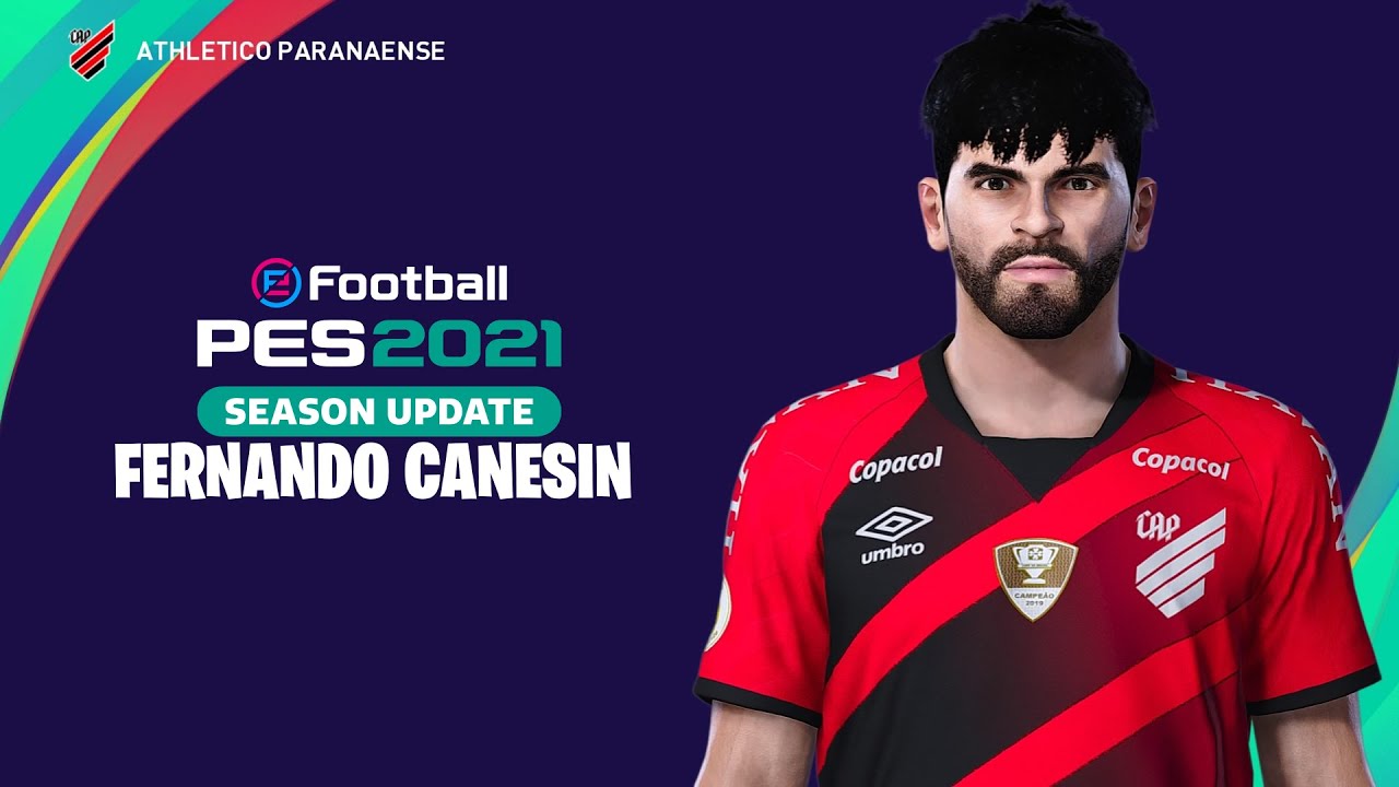 Como fazer Fernando Canesin no PES 2021