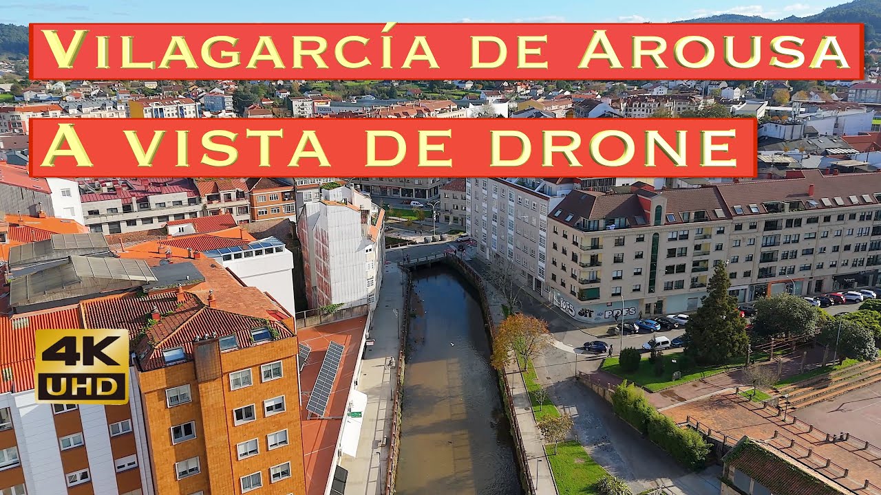VILAGARCIA DE AROUSA A VISTA DE DRONE.
