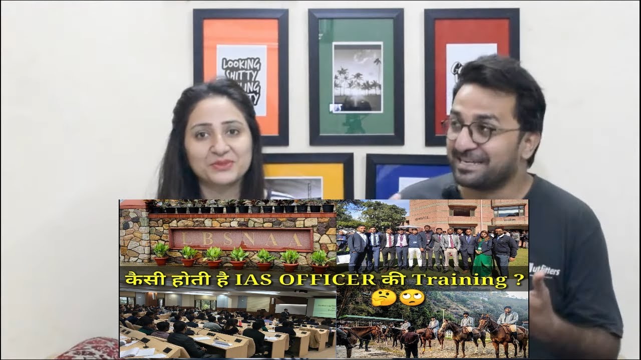 Pakistani Reacts to Training of IAS Officer । IAS Officer Training । LBSNAA । IAS Training