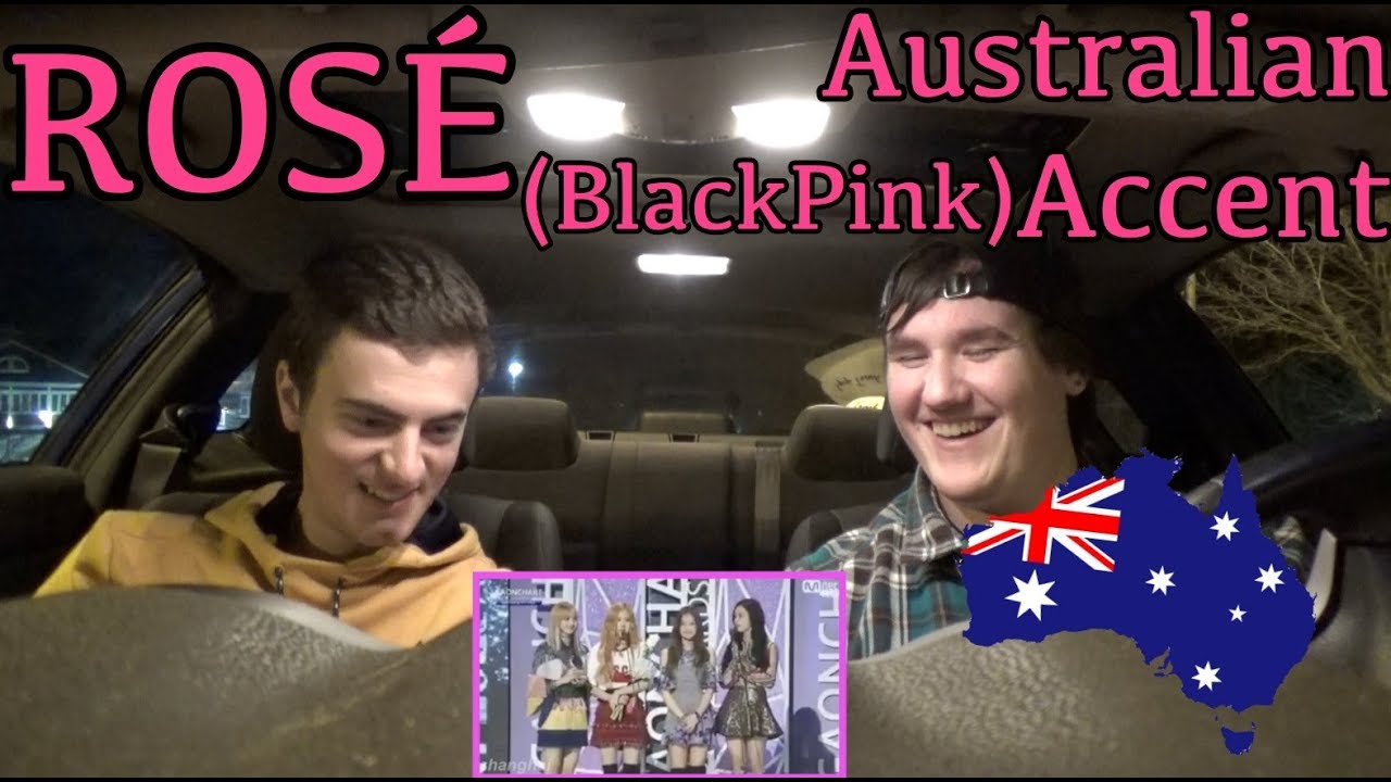 ROSÉ (BlackPink) Australian Accent REACTION [A DAY WITH BLACKPINK?]