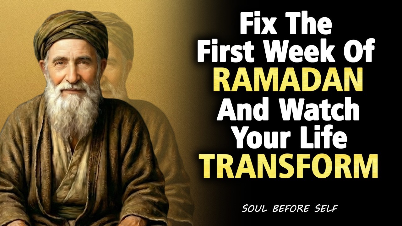 Fix the First Week of Ramadan and Watch Your Life Transform | Ibn Arabi